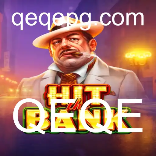 Descubra o Universo de HitTheBank: Novidade na Arena dos Jogos com QEQE